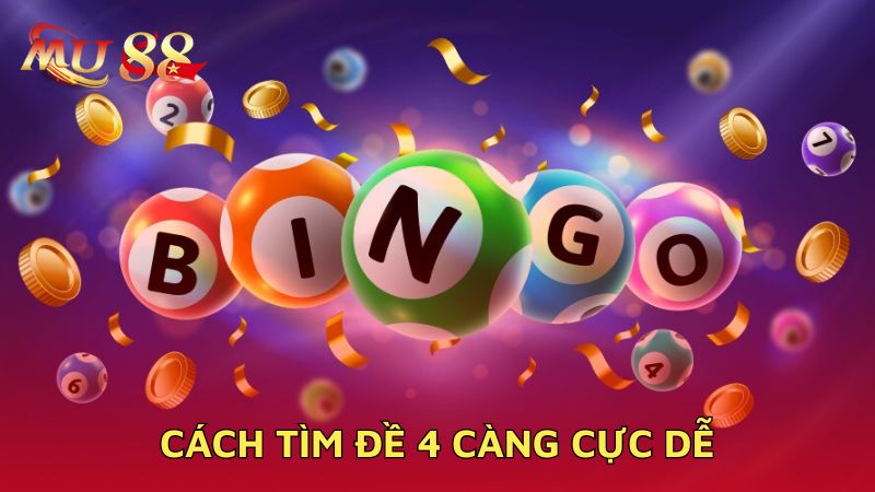 Cách tìm 4 càng cực dễ